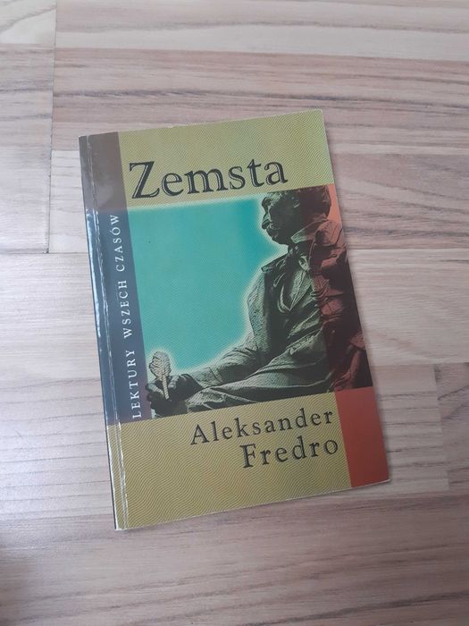 książka lektura Aleksander Fredro Zemsta dramat komedia tragedia