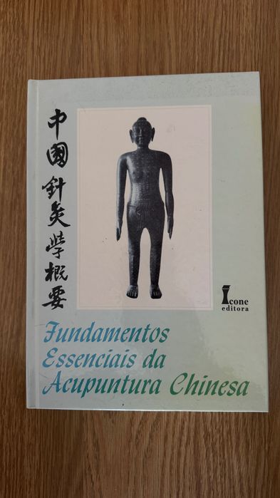 Livro "Fundamentos Essenciais da Acupuntura Chinesa" – Ícone Editora