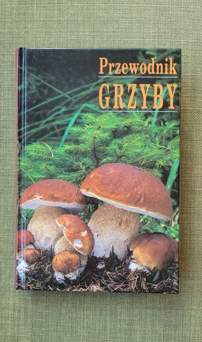 Przewodnik Grzyby. Ewald Gerhardt