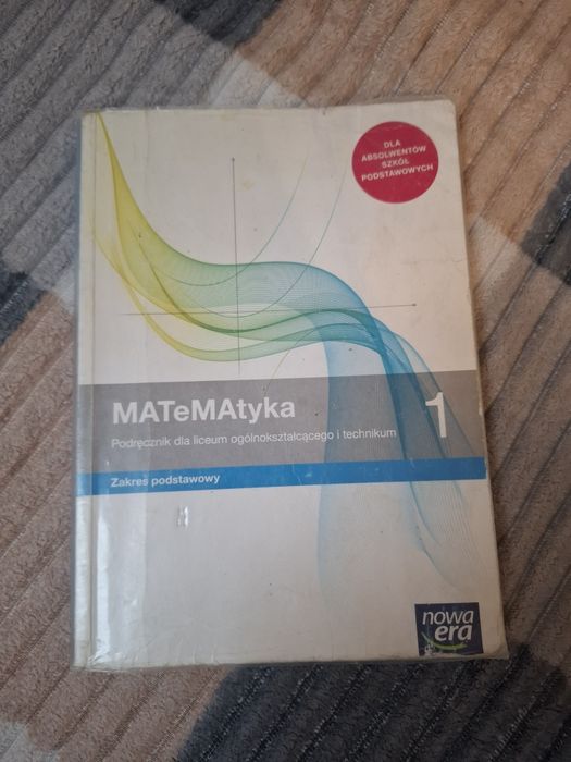 Podręcznik Matwmatyka 1 Nowa era Zakres podstawowy