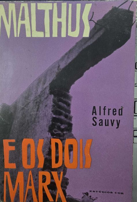 Malthus e os dois Marx – Alfred Sauvy