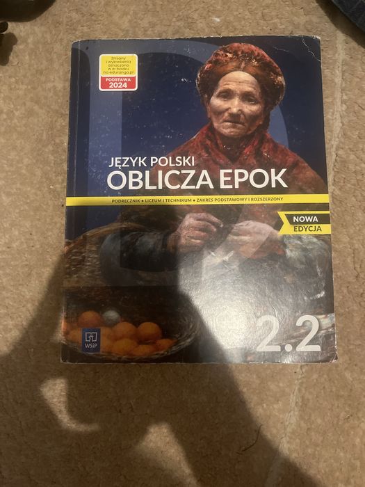 Oblicza epok Język Polski 2.2 liceum i technikum zakres podstawowy i roserzony