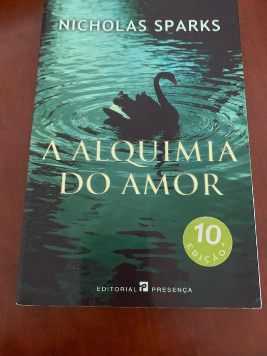 A alquimia do amor - Nicholas Sparks