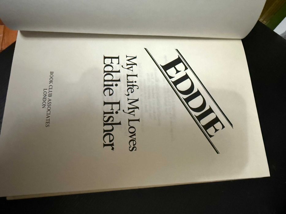 Eddie Fischer – Eddie: My Life, My Loves