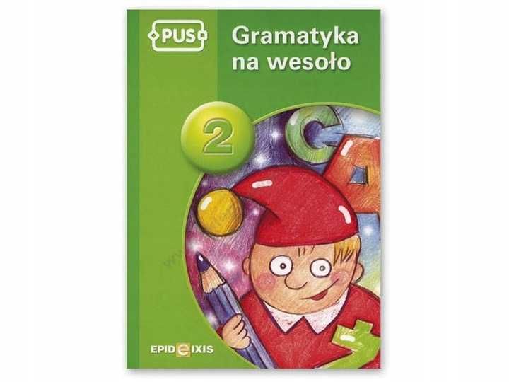Gramatyka na wesoło 2 książeczka PUS