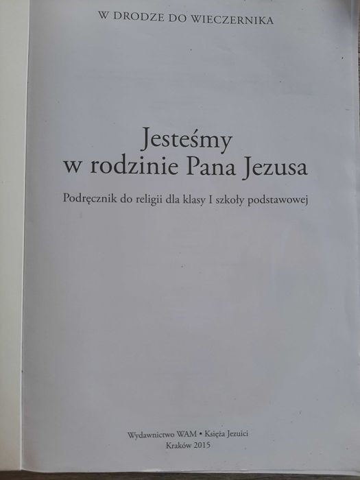W drodze do Wieczernika. Jesteśmy w rodzinie Pana Jezusa. Klasa 1