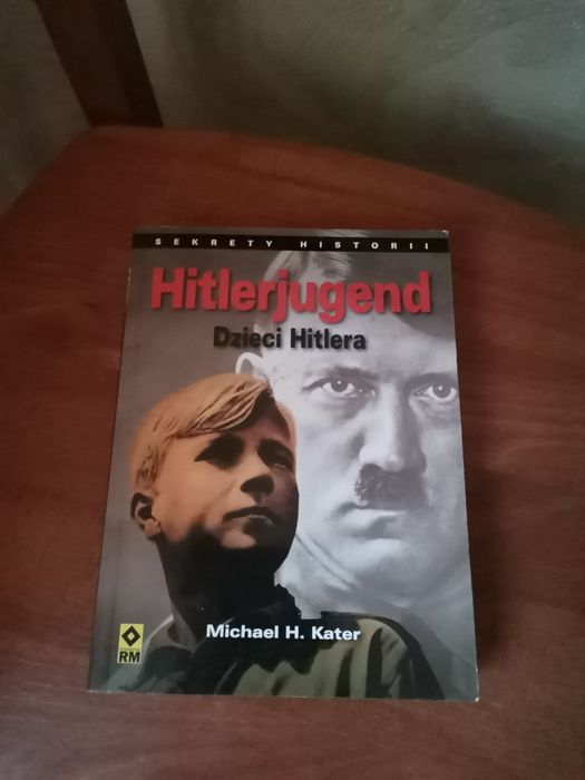Hitlerjugend - Michael H. Kater