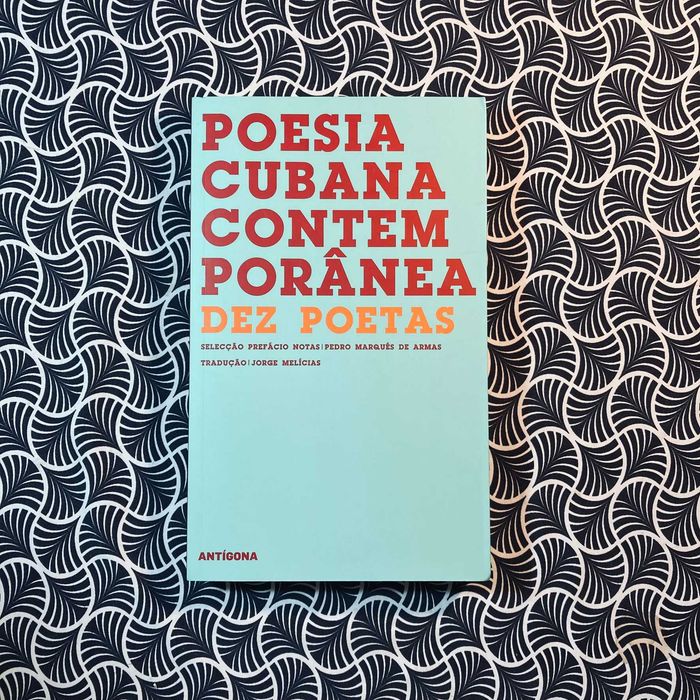 Poesia Cubana Contemporânea: Dez Poetas
