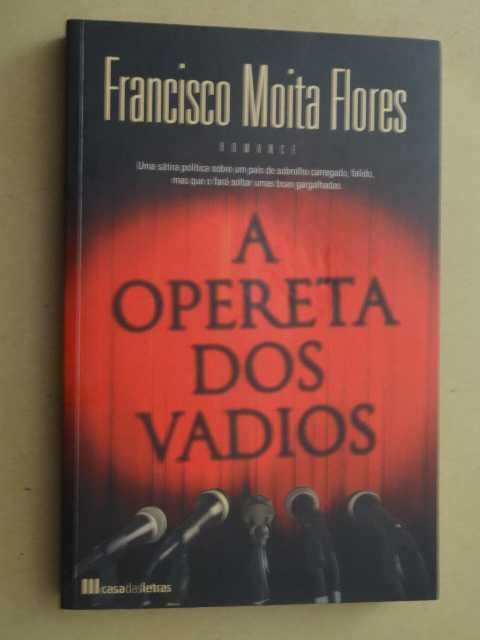 A Opereta dos Vadios de Francisco Moita Flores - 1ª Edição