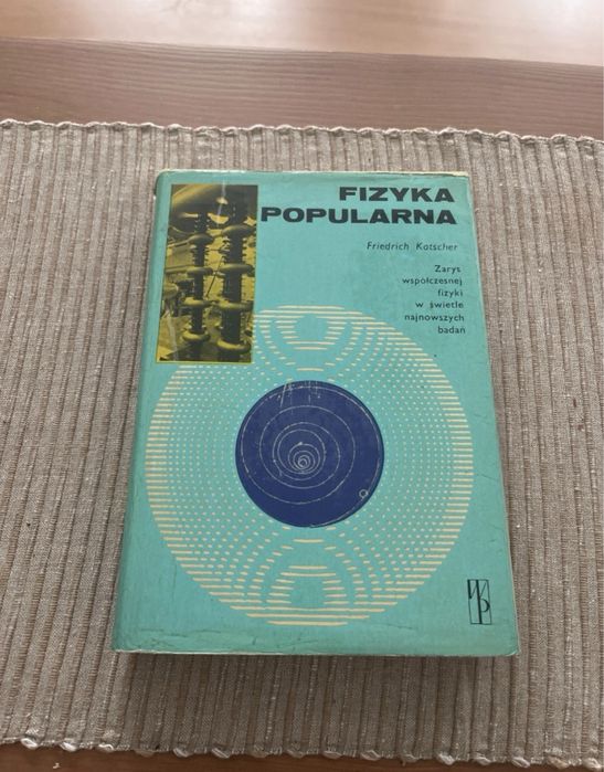 Fizyka popularna - Friedrich Katscher