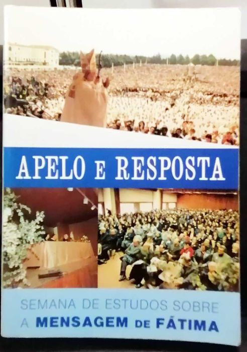 Apelo e Resposta - Semana de Estudos sobre a Mensagem de Fátima