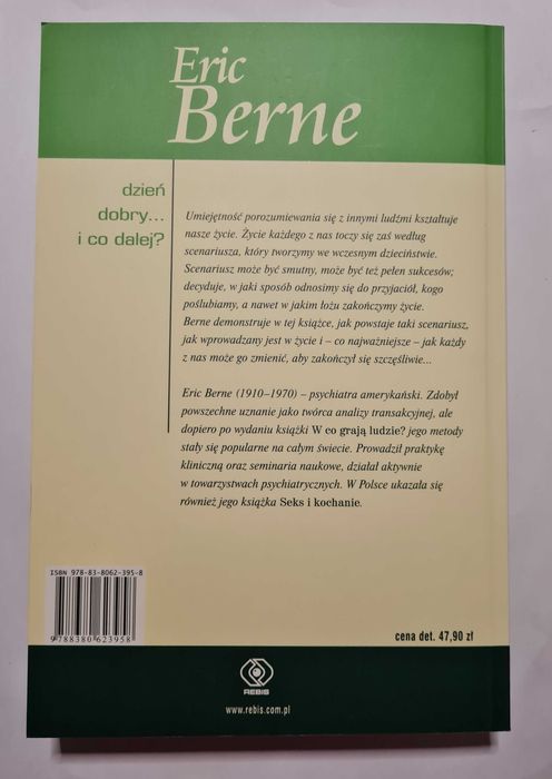 Dzień dobry i co dalej? Eric Berne