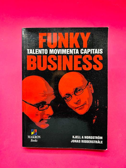 Funky Business - Talento Movimenta Capitais