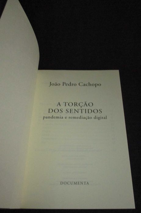 Livro A Torção dos Sentidos Pandemia e remediação digital