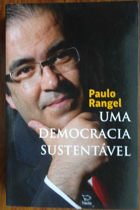 Uma Democracia Sustentável de Paulo Rangel