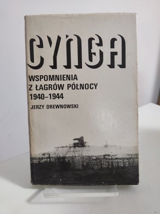 Cynga Wspomnienia z łagrów północy - Jerzy Drewnowski