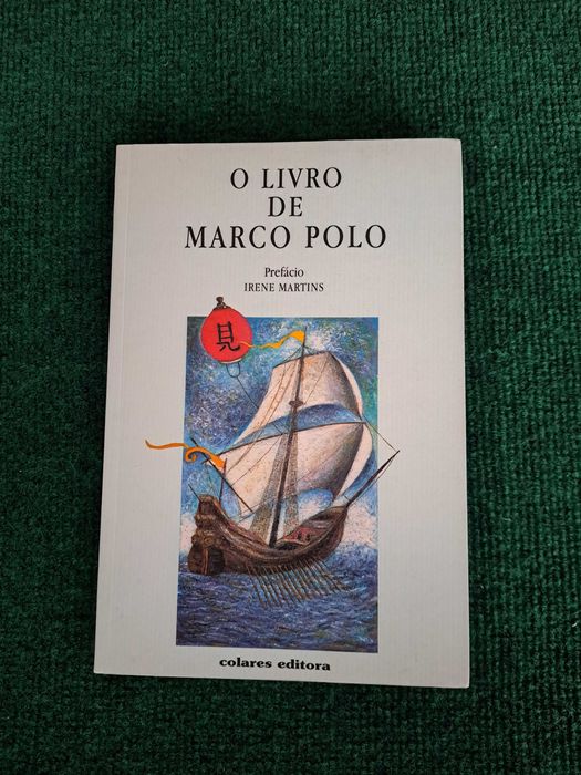O Livro de Marco Polo - Prefácio de Irene Martins