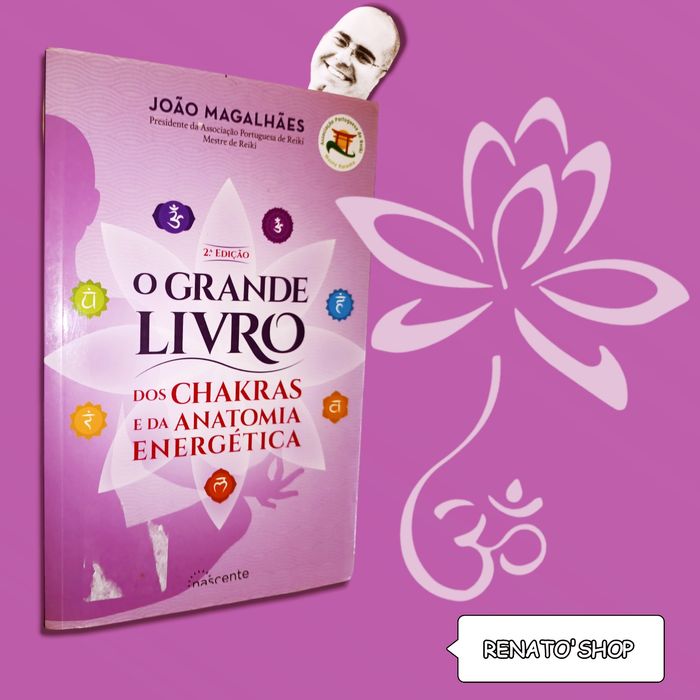 O Grande Livro dos Chakras & Anatomia Energética -Joao Magalhães