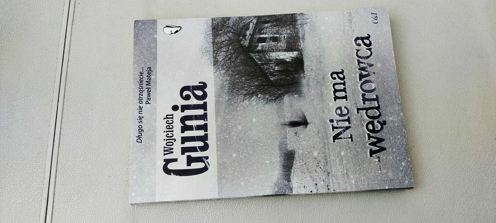 Nie ma wędrowca - Wojciech Gunia