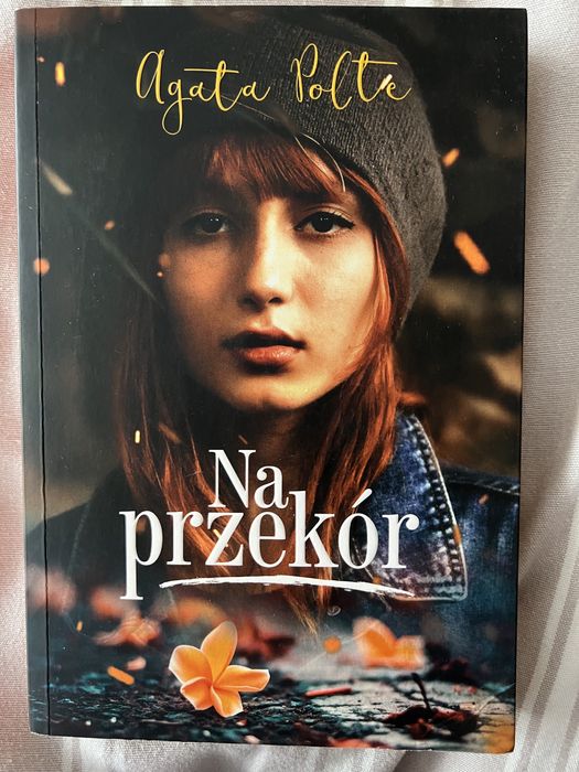„Na przekór” Agata Polte, stan idealny