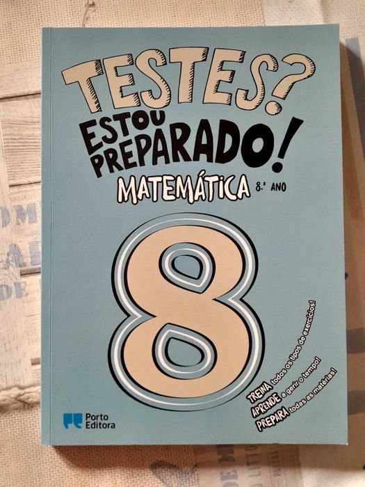 Testes? Estou Preparado! Matemática 8⁰ ano - NOVO!