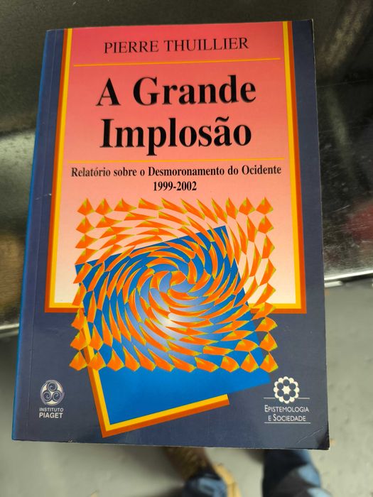 A Grande Implosão — Pierre Thuillier