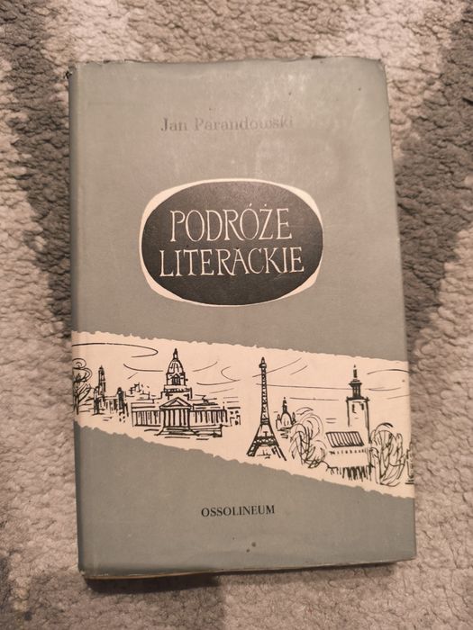 Podróże literackie Jan Parandowski