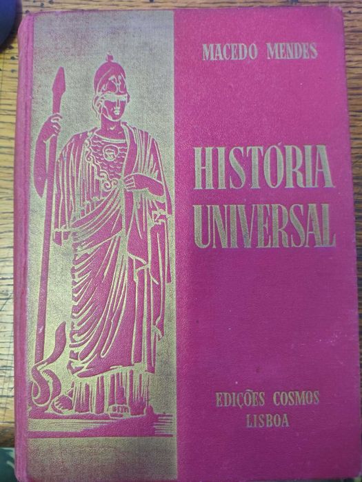 obra História Universal escrita por Macedo Mendes e publicada pelas Edições Cosmos 1939 6 volumes