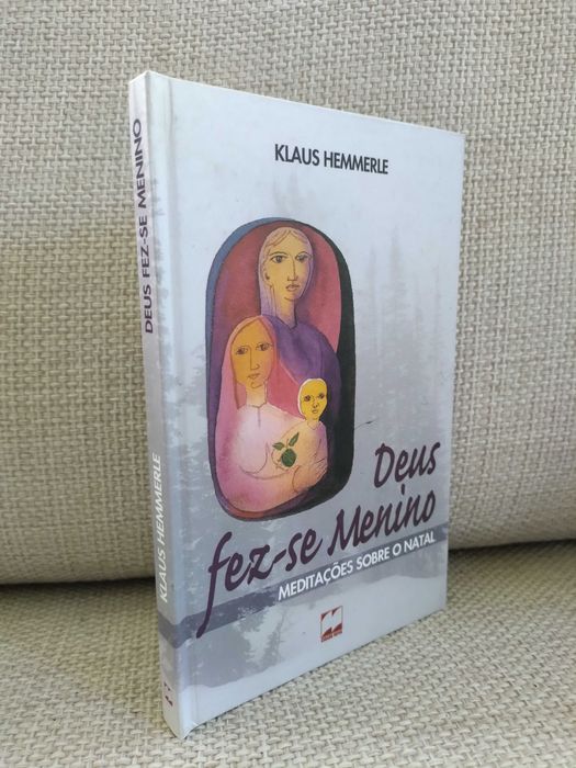 Deus fez-se Menino: meditações sobre o Natal (Klaus Hemmerle)