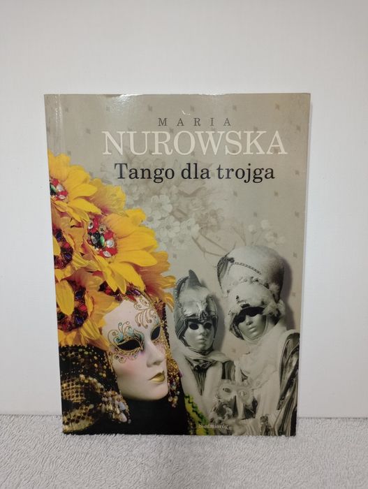 Tango dla trojga. Maria Nurowska