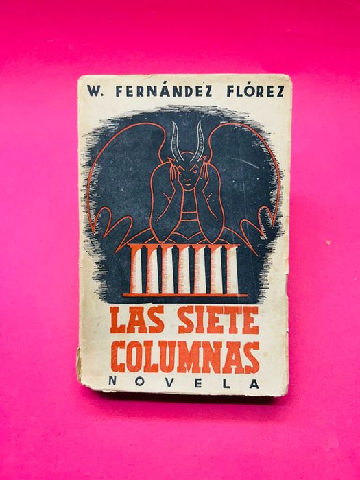 W. Fernández Flórez - The Seven Columns