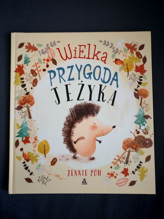 Wielka przygoda Jeżyka bajki terapeutyczne  Amber książka dla dzieci