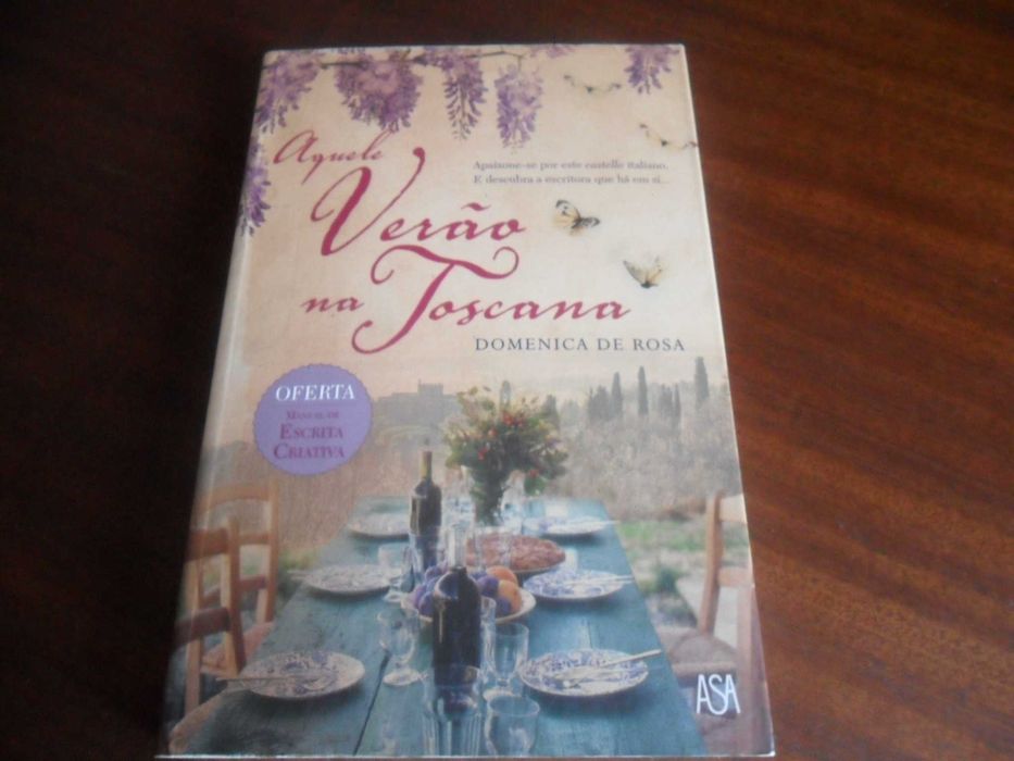 "That Summer in Tuscany" by Domenica De Rosa - First Edition, 2011
