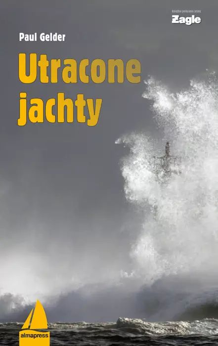 Utracone jachty. ALMA-PRESS