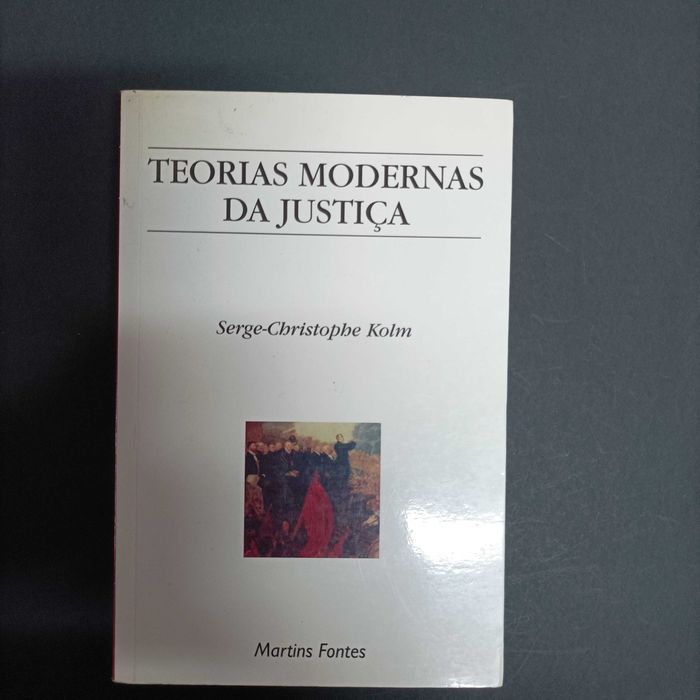 Teorias Modernas da Justiça
de Serge-Christophe Kolm