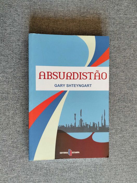 Livro "absurdistão" de Gary Shteyngart