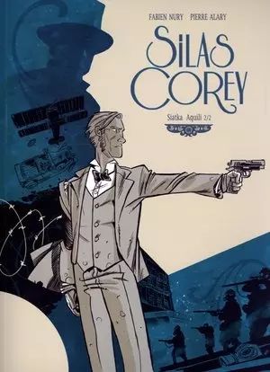 Silas Corey 2. Siatka Aquili 2/2  Pierre Alary (Ilustr.)