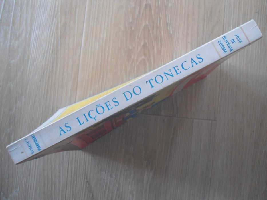As Lições do Tonecas por José de Oliveira Cosme