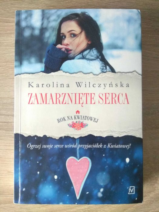 Książka "Zamarznięte serca". Rok na Kwiatowej, tom 2