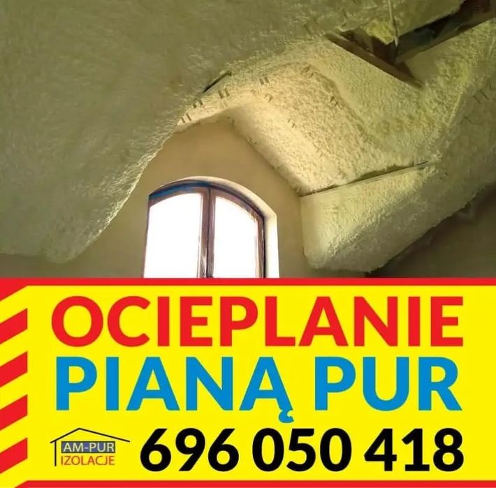 Ocieplanie Pianką /  PIANĄ PUR