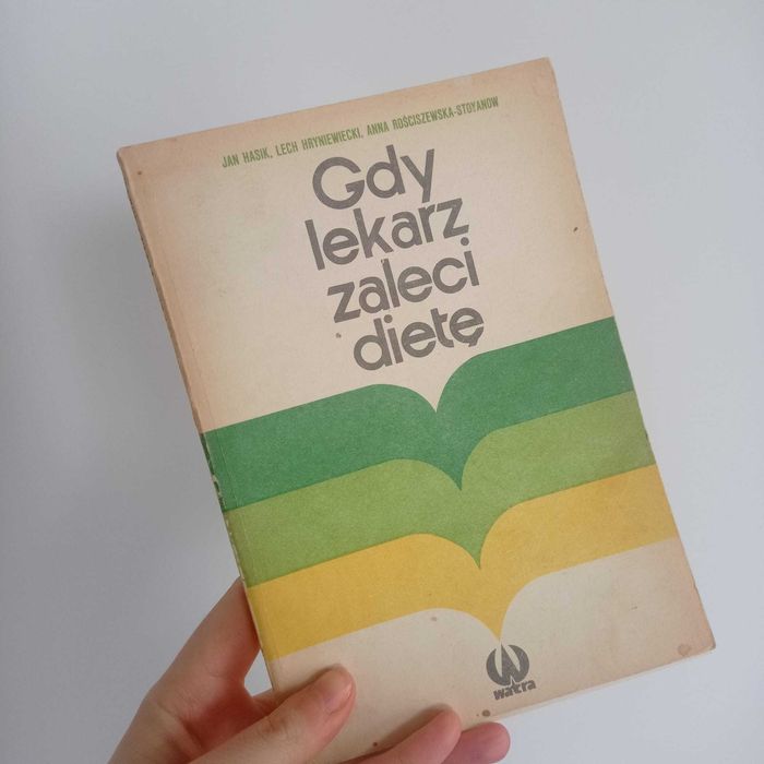 Książka Gdy lekarz zaleci dietę Jan Hasik Lech Hryniewiecki