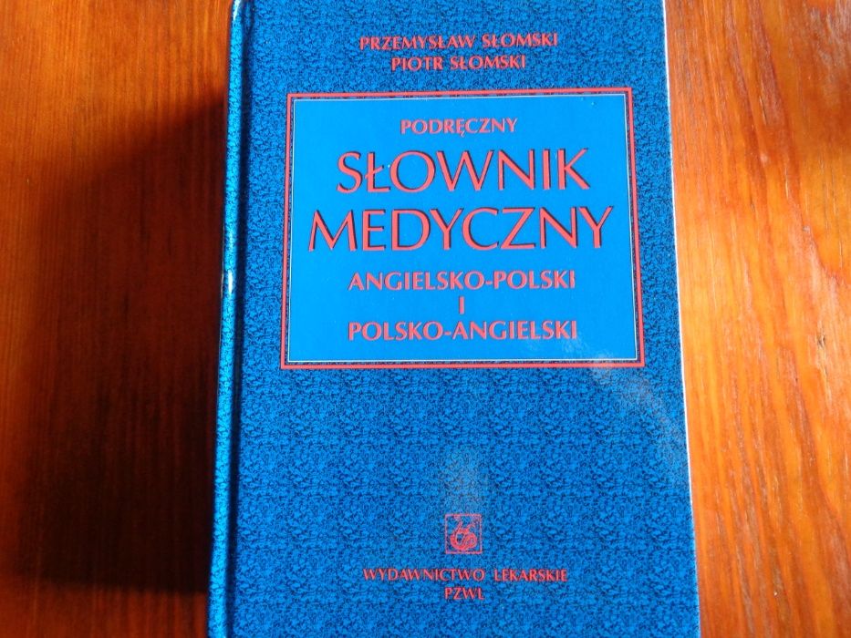 Słownik Medyczny.Angielsko -Pol. Pol.-angielski.