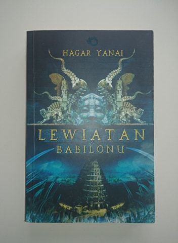 Lewiatan z Babilonu, Hagar Yanai