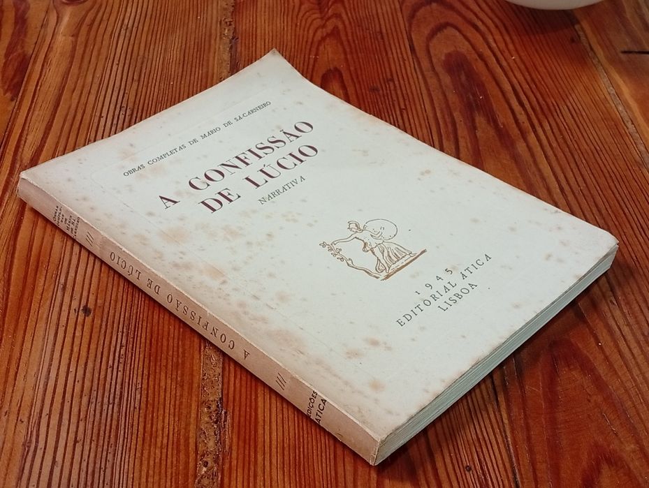 A Confissão de Lúcio - Mário de Sá-Carneiro (Ed. Ática, 1945)