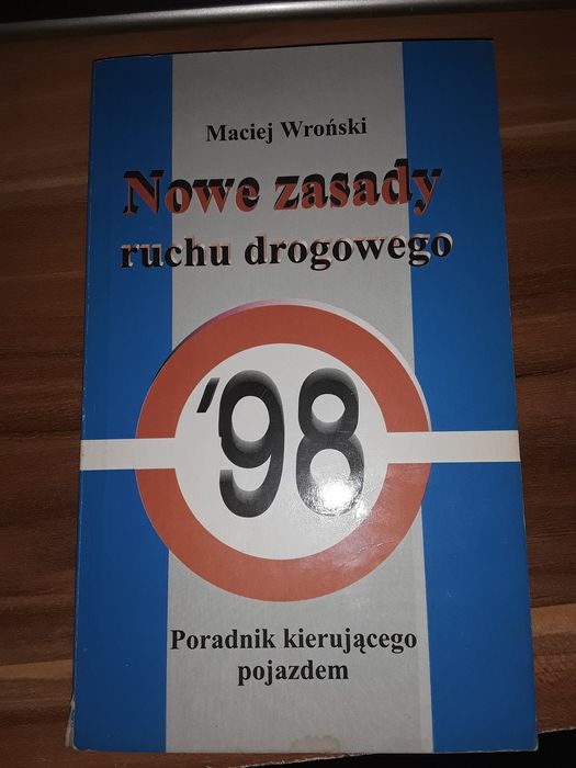 Nowe zasady ruchu drogowego poradnik Wroński