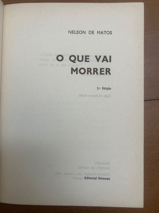 O que vai morrer - Nelson de Matos