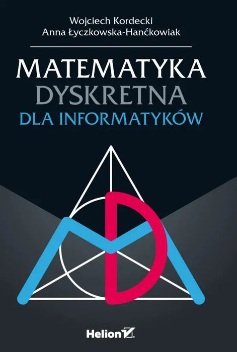 Matematyka dyskretna dla informatyków. Helion