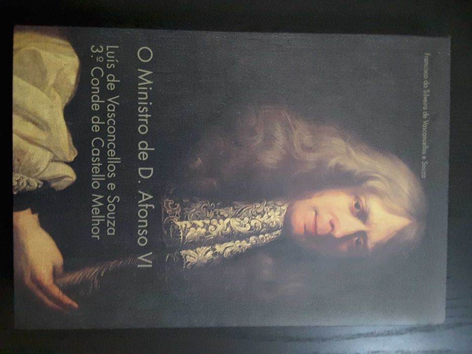 Exército, mudança e modernização / Conde de Castelo Melhor