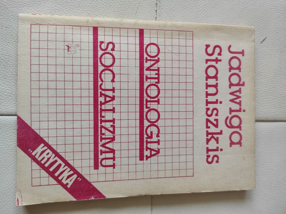 Staniszkis Ontologia Socjalizmu