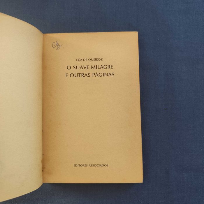 Eça de Queiroz - O suave milagre e outras páginas